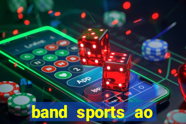 band sports ao vivo gratis